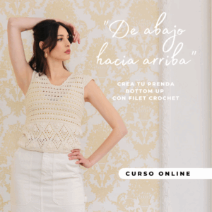 DE ABAJO HACIA ARRIBA: Crea tu prenda bottom up con filet crochet